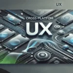 Cross-Platform-UX