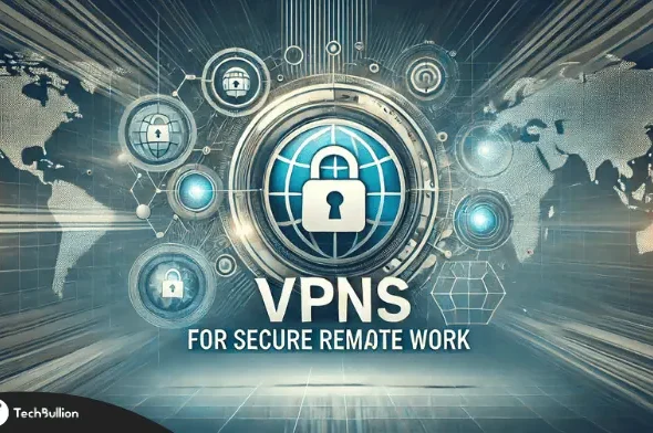 VPNs-for-Secure-Remote-Work